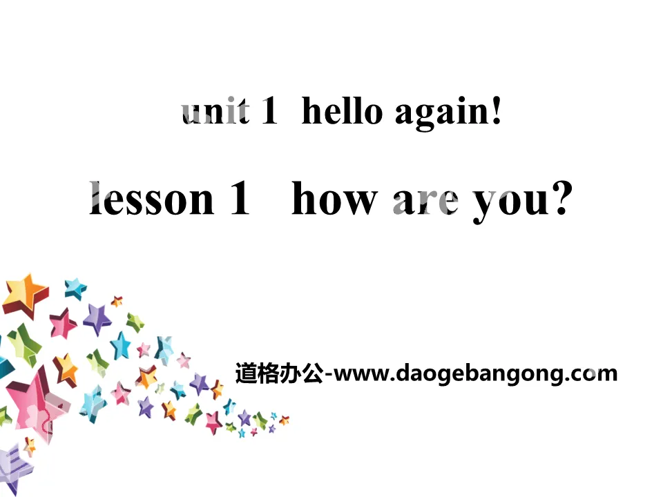 《How are you?》Hello Again! PPT
