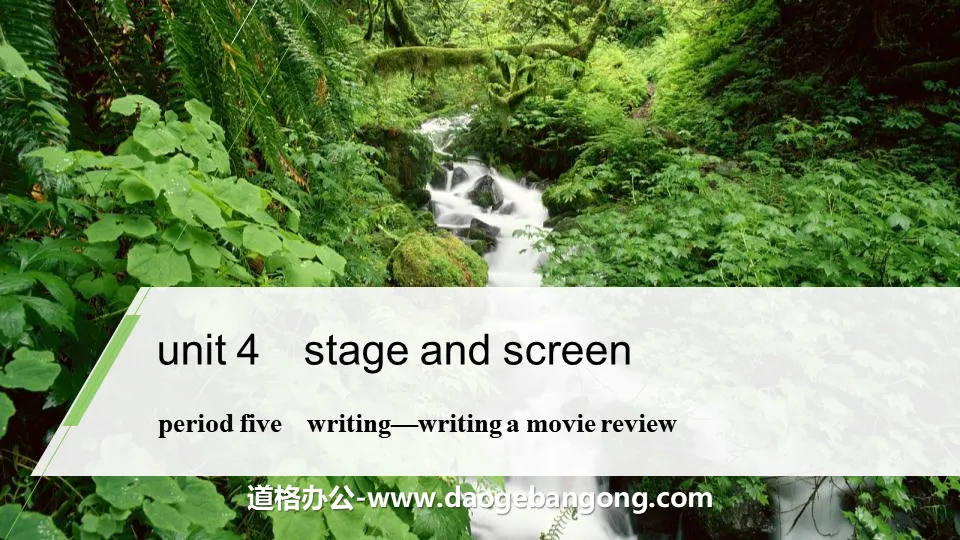 《Stage and screen》Period Five PPT