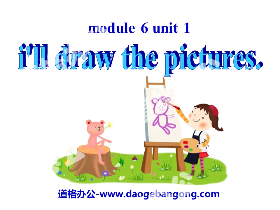 《I'll draw the pictures》PPT课件
