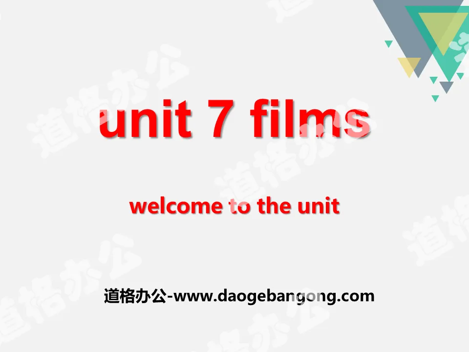 《Films》Welcome to the UnitPPT課件