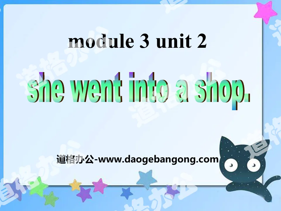 《She went into a shop》PPT课件3
