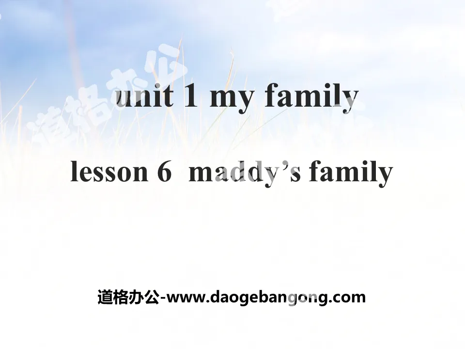 "Maddy's Family" My Family PPT courseware