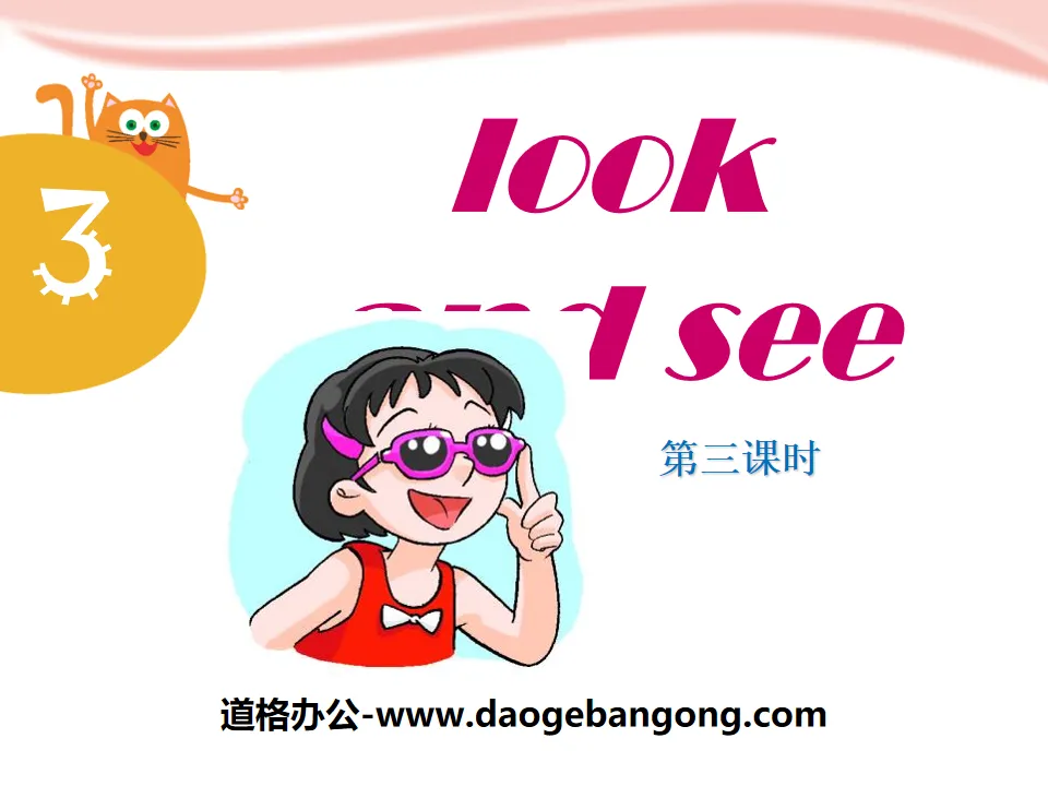 《Look and see》PPT下载
