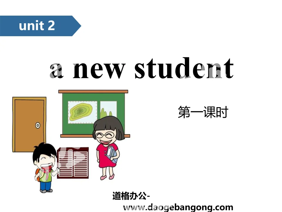 《A new student》PPT(第一课时)
