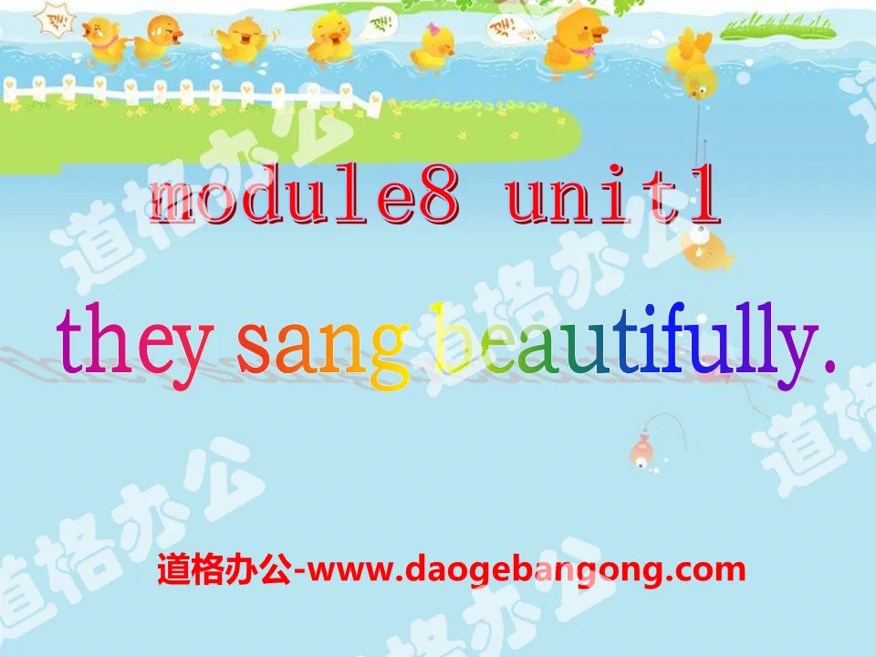 《They sang beautifully》PPT課件