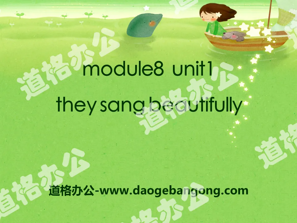 "They sang beautifully" PPT courseware 4