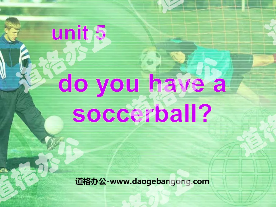 "Do you have a soccer ball?" PPT courseware