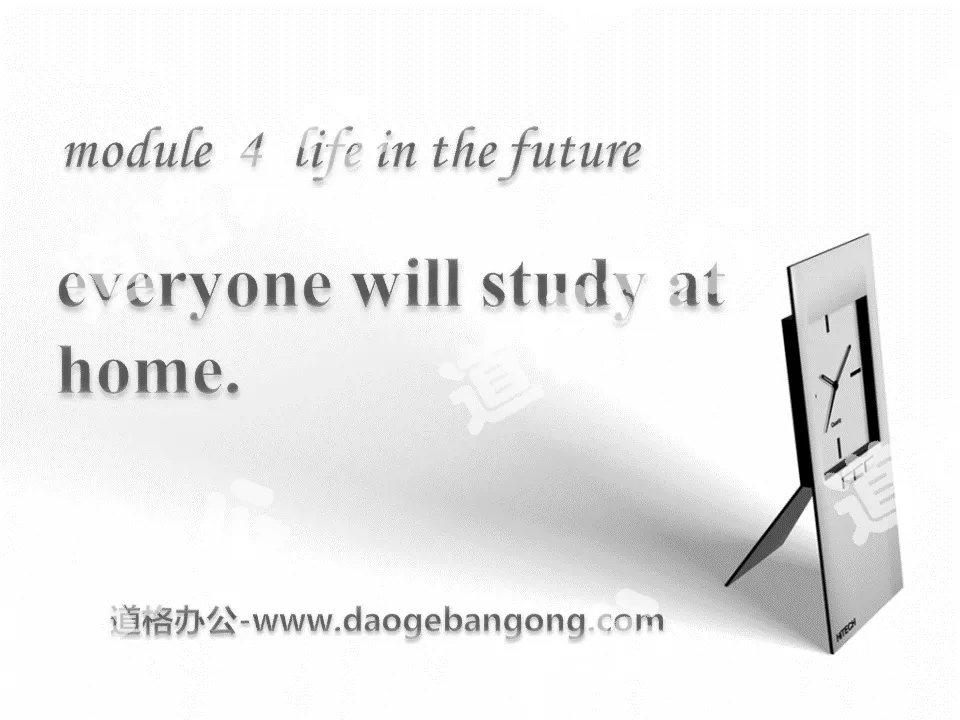 《Everyone will study at home》Life in the future PPT课件2
