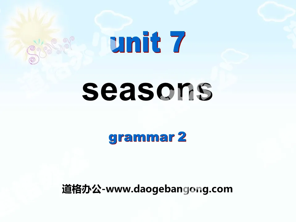 "Seasons"GrammarPPT courseware