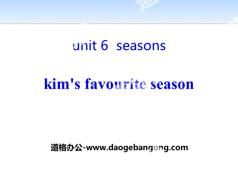 《Kim's Favourite Season》Seasons PPT课件下载
