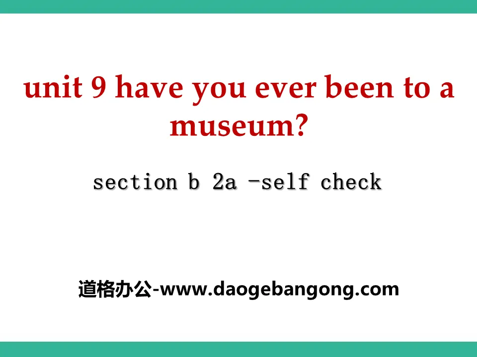 《Have you ever been to a museum?》PPT课件14