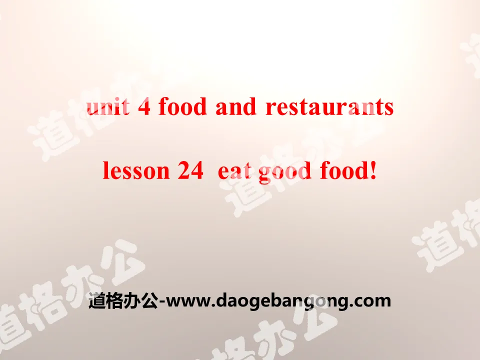 "Eat Good Food!" Food and Restaurants PPT courseware