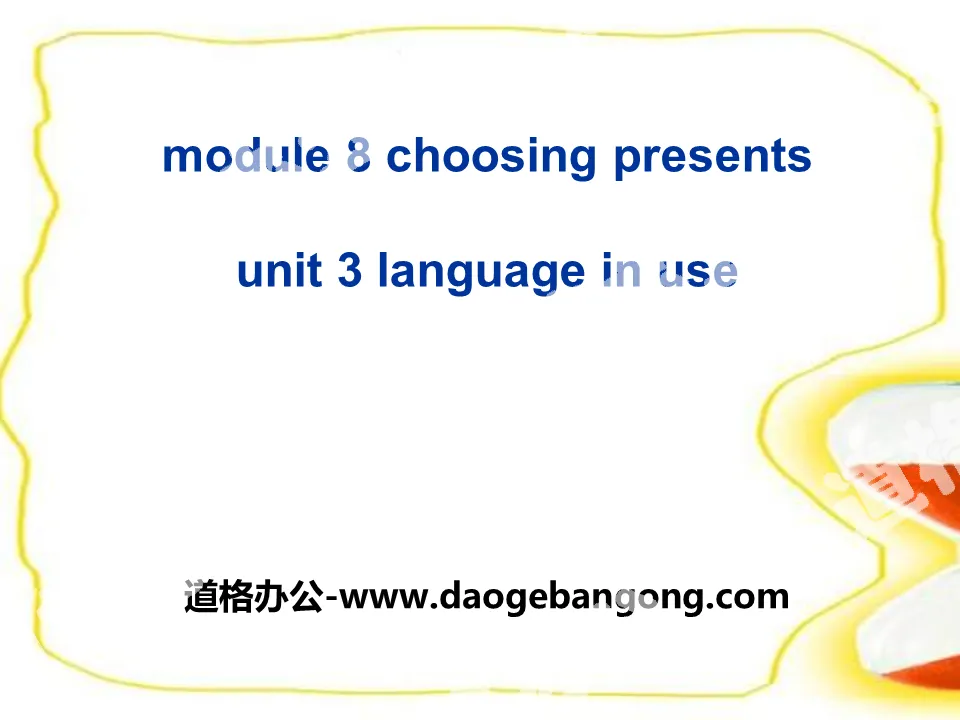 "Language in use"Choosing presents PPT courseware 3