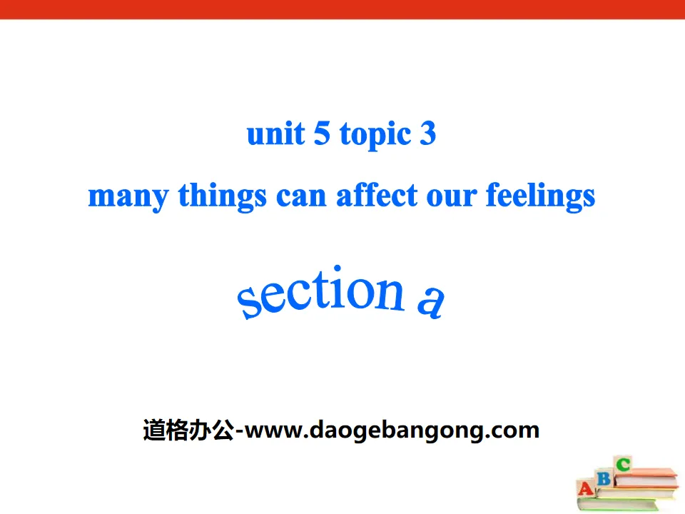 "Many things can affect our feelings" SectionA PPT