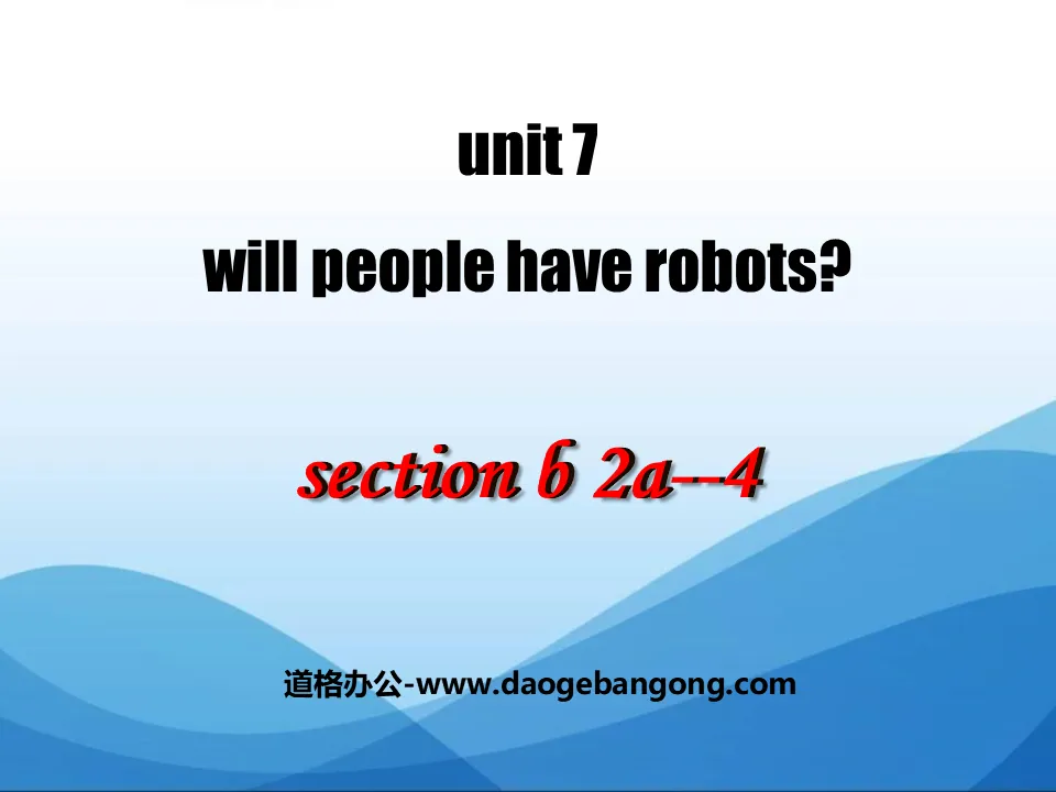 《Will people have robots?》PPT课件14