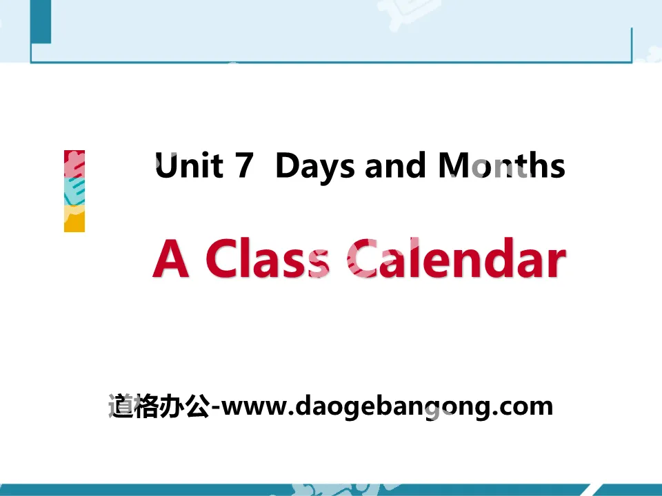 《A Class Calendar》Days and Months PPT教学课件
