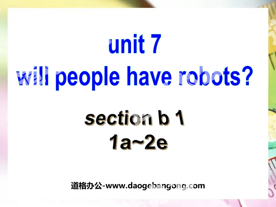 "Will people have robots?" PPT courseware 3