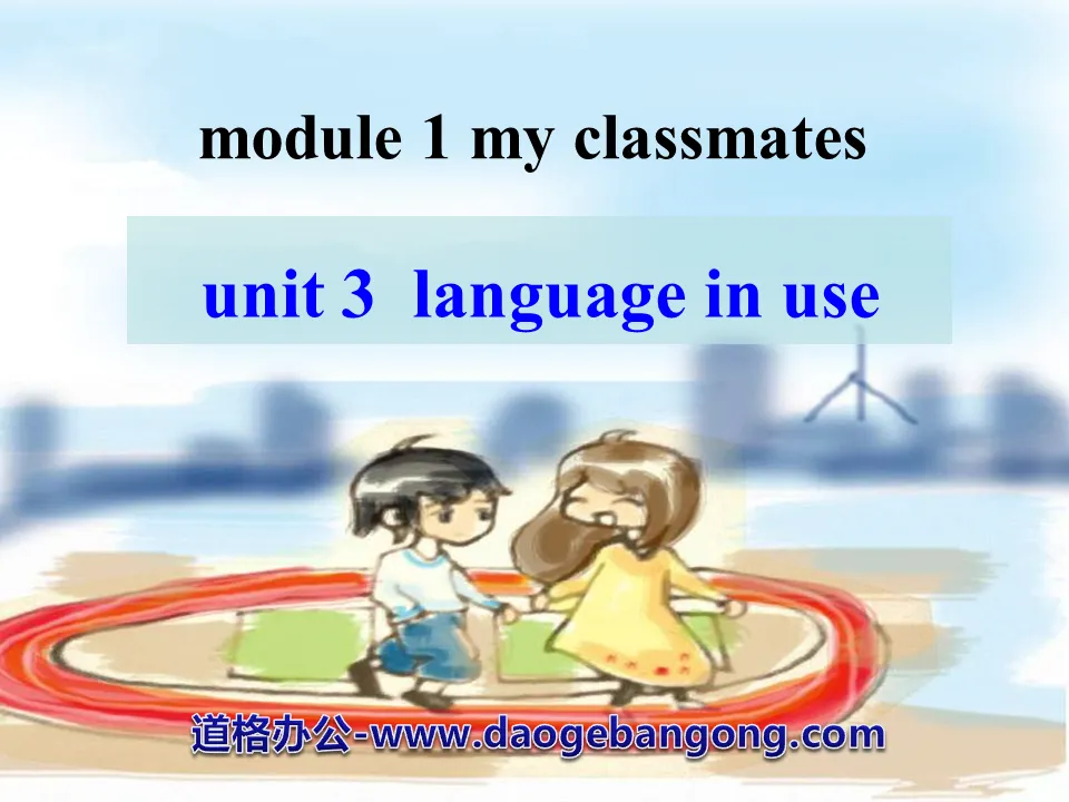 "Language in use" My classmates PPT courseware 2