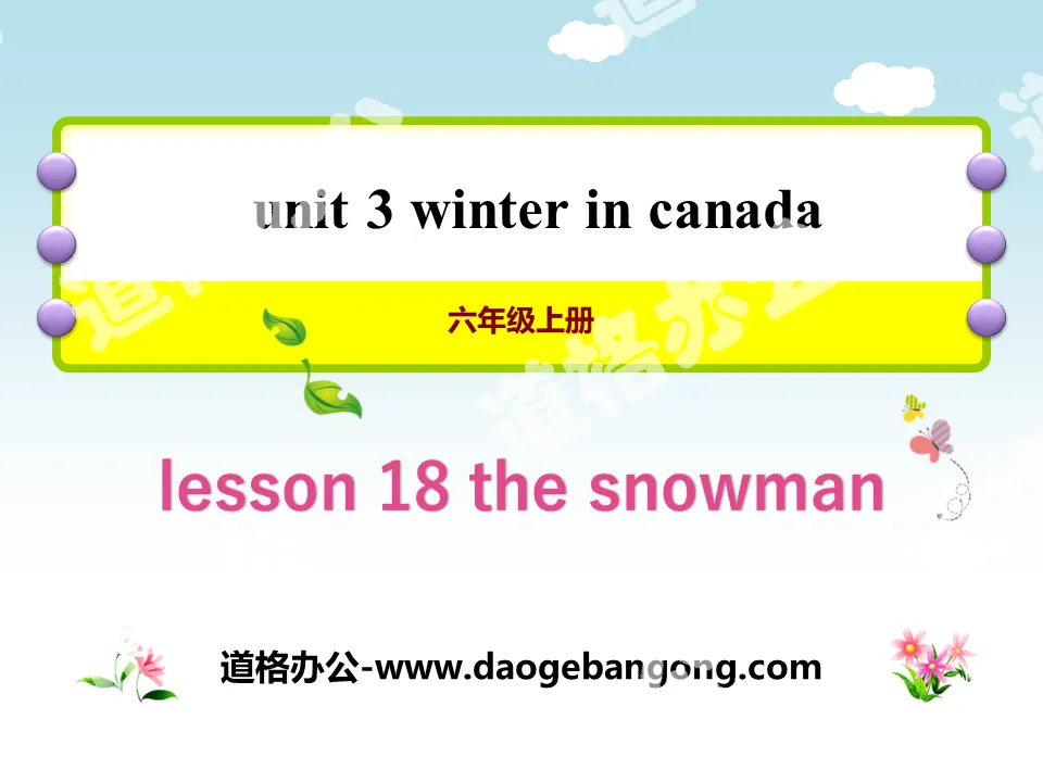 "The Snowman" Winter in Canada PPT teaching courseware