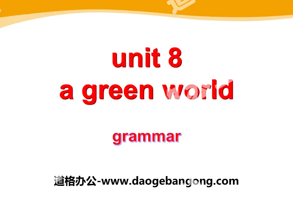 "A green World" GrammarPPT