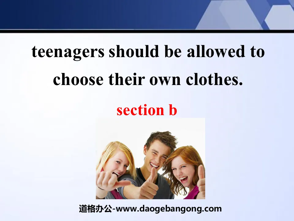 《Teenagers should be allowed to choose their own clothes》PPT课件19