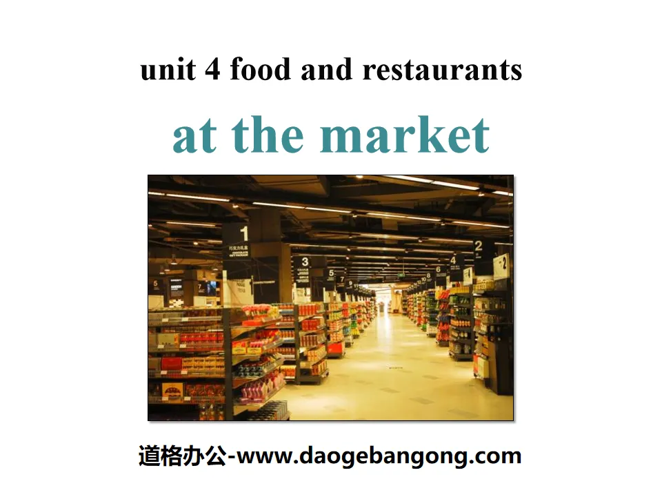 《At the Market》Food and Restaurants PPT课件下载
