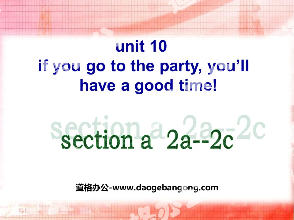 "If you go to the party you'll have a great time!" PPT courseware 12
