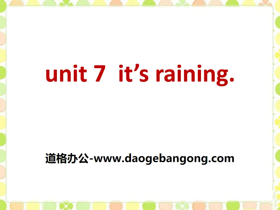 《It’s raining》PPT课件10
