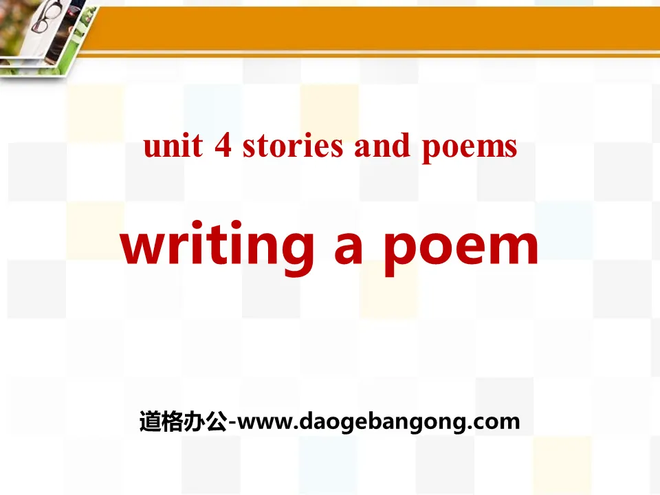 《Writing a Poem》Stories and Poems PPT