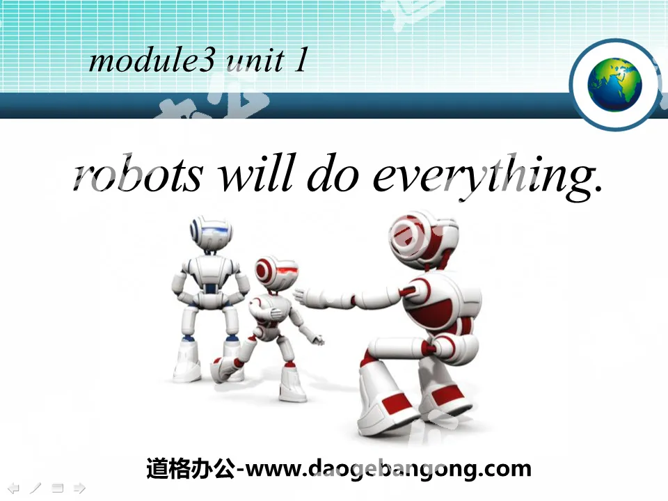 "Robots will do everything" PPT courseware