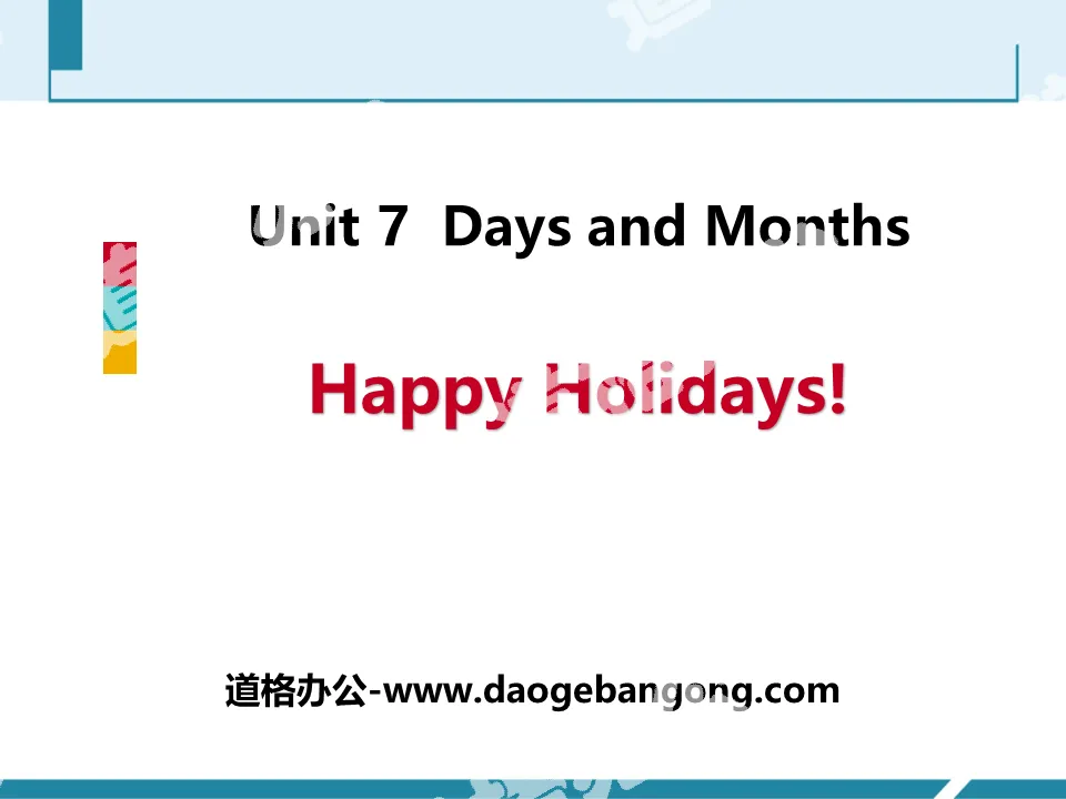 《Happy Holidays!》Days and Months PPT download