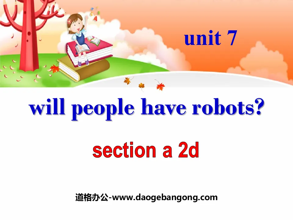 "Will people have robots?" PPT courseware 11