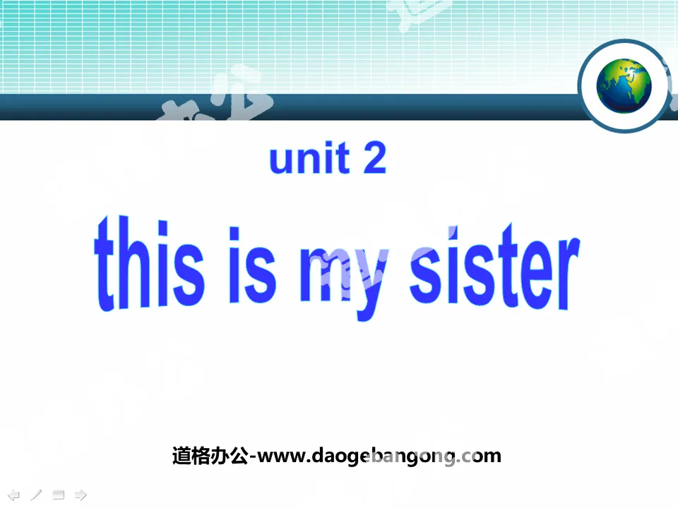 《This is my sister》PPT课件2
