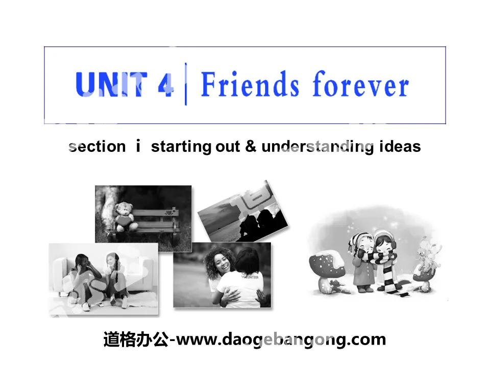 "Friends forever" Section Ⅰ PPT teaching courseware