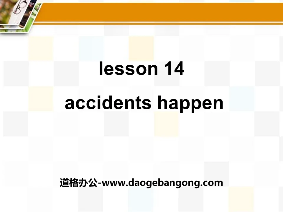《Accidents Happen》Safety PPT课件
