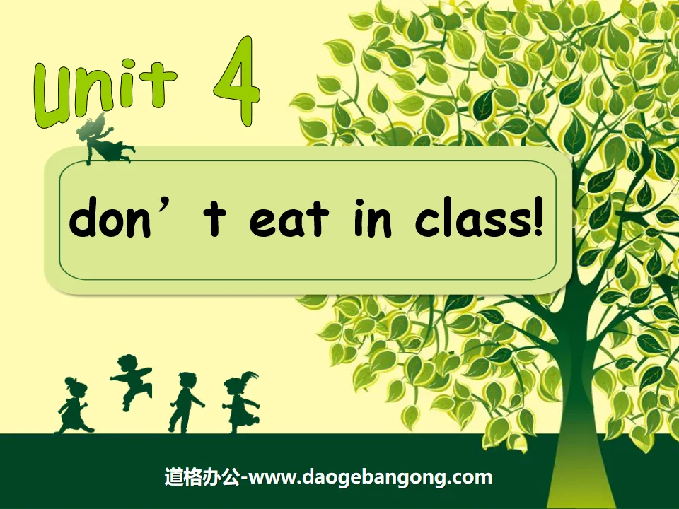 "Don’t eat in class" PPT courseware 5