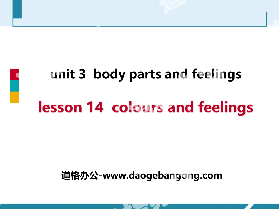 《Colours and Feelings》Body Parts and Feelings PPT免费课件
