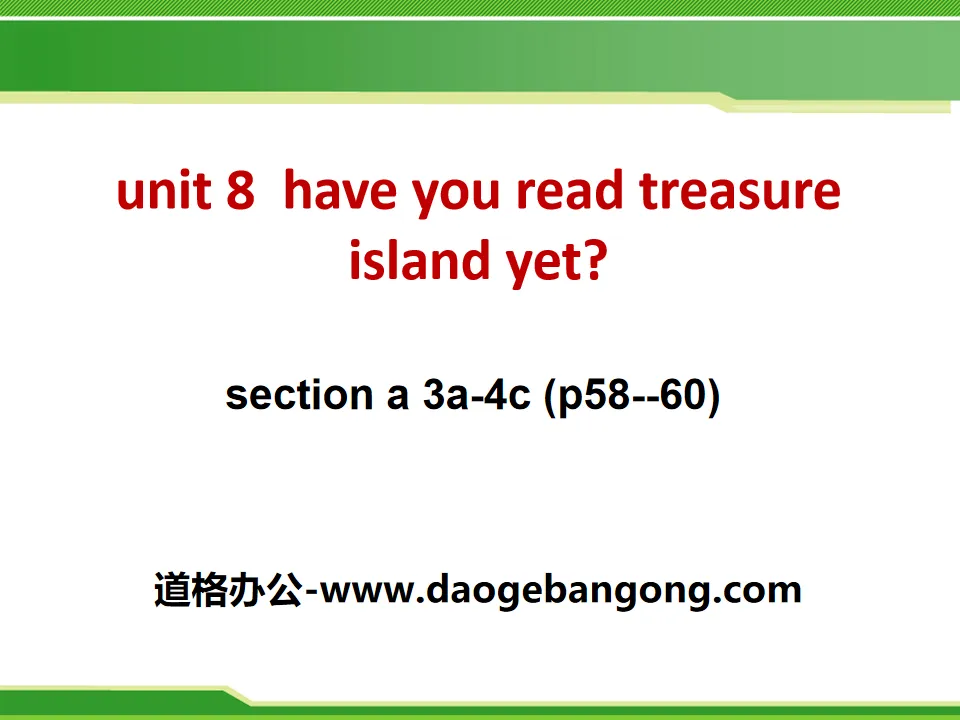 "Have you read Treasure Island yet?" PPT courseware 13