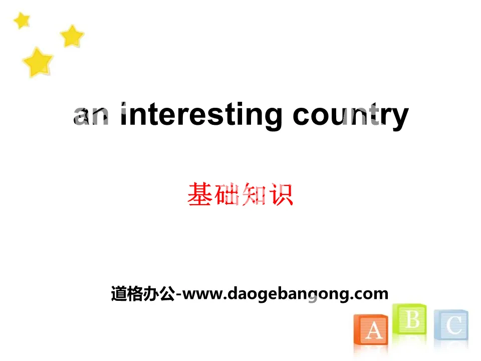 《An interesting country》基礎知識PPT
