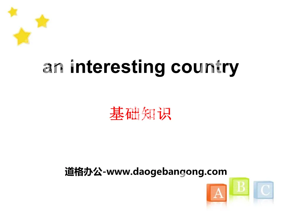 《An interesting country》基础知识PPT
