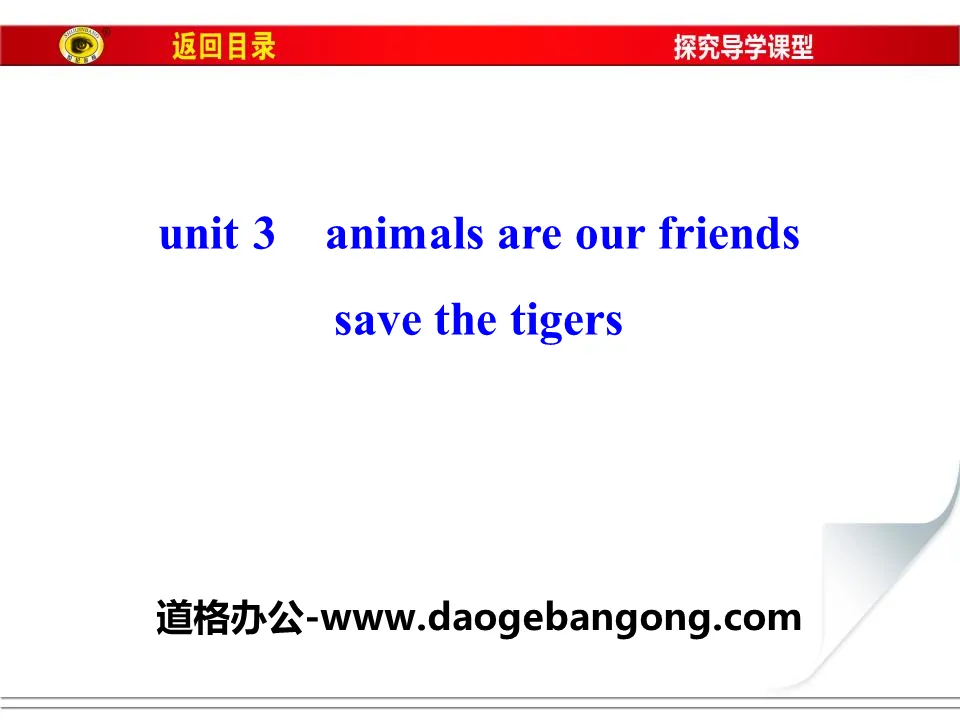 "Save the Tigers" Animals Are Our Friends PPT