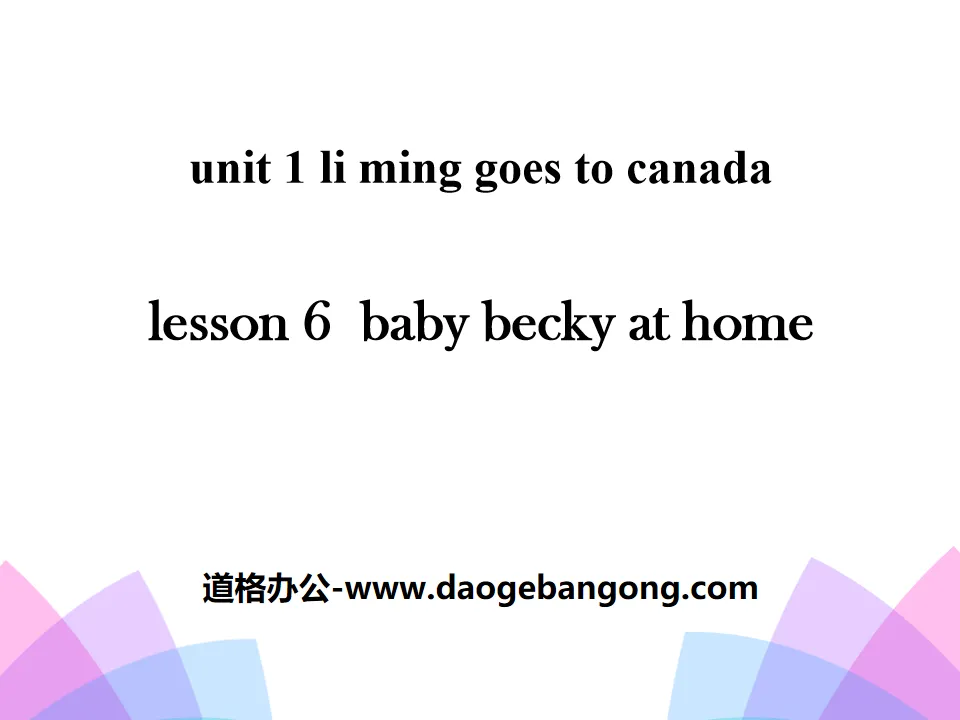 « Bébé Becky à la maison » Li Ming se rend au Canada PPT