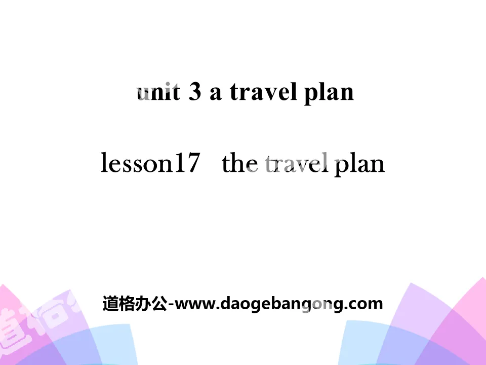《The Travel Plan》A Travel Plan PPT
