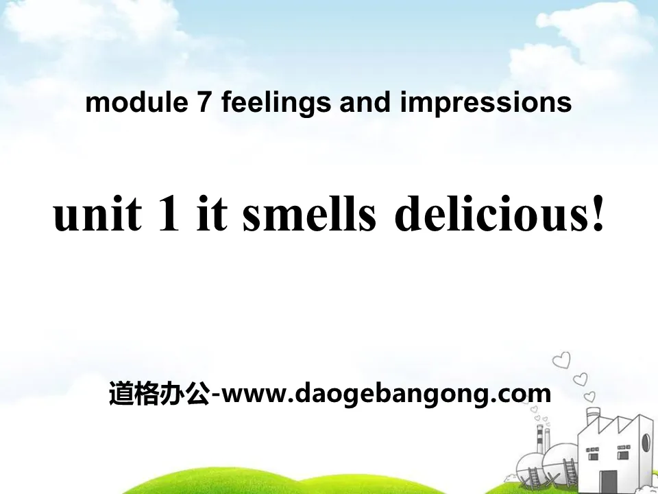 《It smells deliciou》Feelings and impressions PPT课件