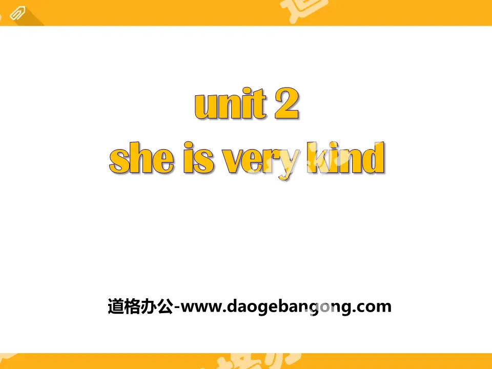 《She is very kind》PPT
