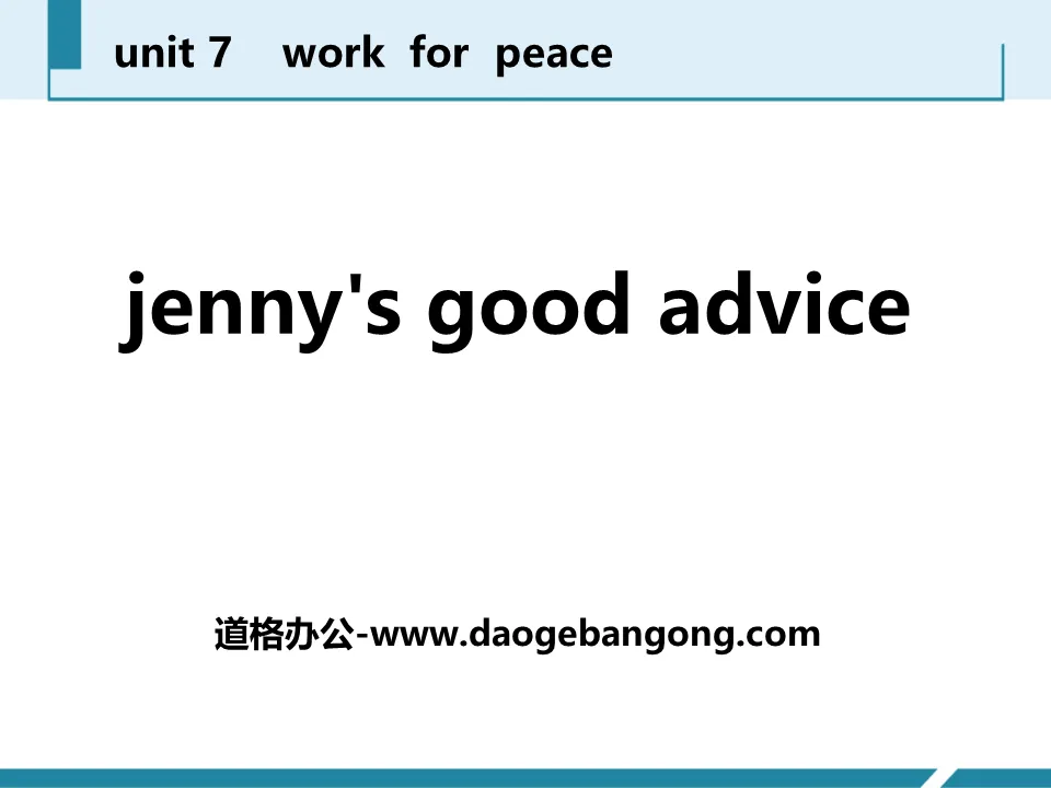 "Jenny's Good Advice" Work for Peace PPT free courseware