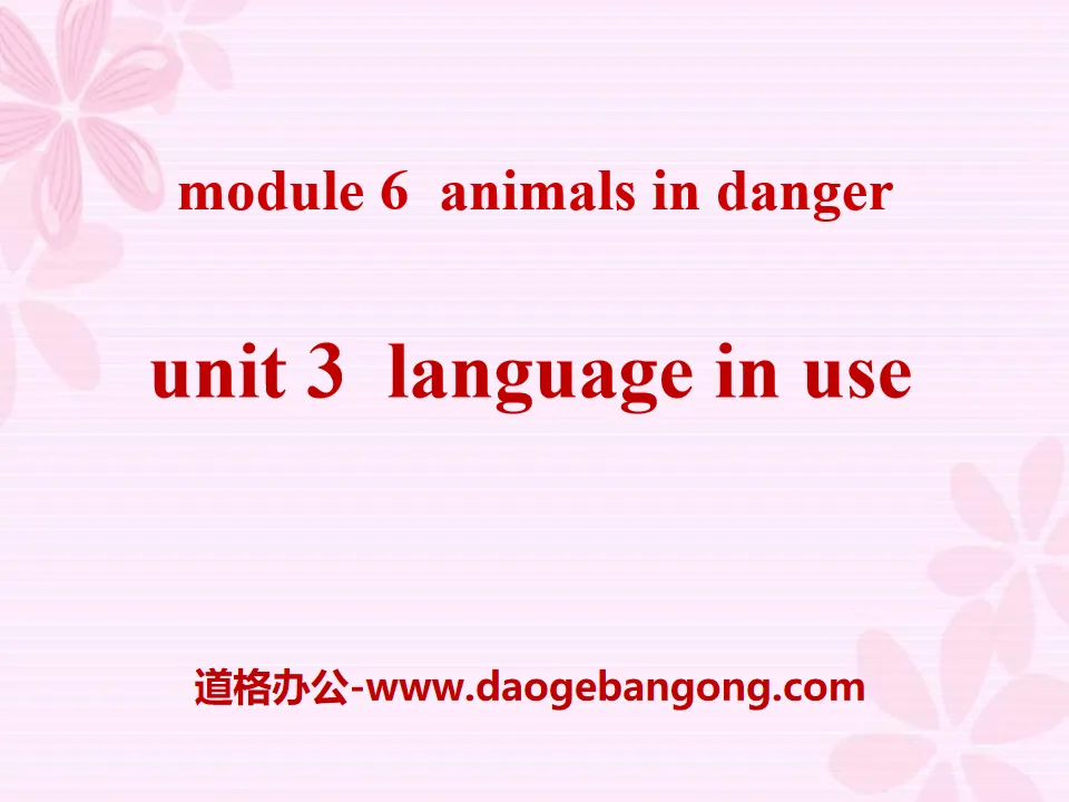 "Language in use" Animals in danger PPT courseware 4