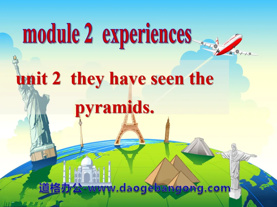 《They have seen the Pyramids》Experiences PPT课件
