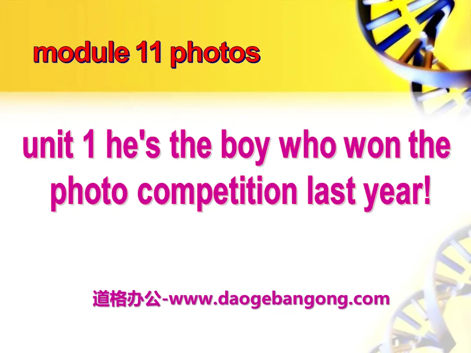 《He's the boy who won the photo competition last year!》Photos PPT课件2