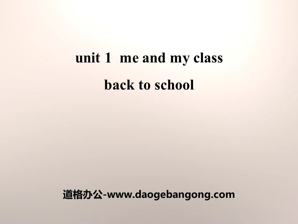 《Back to School》Me and My Class PPT
